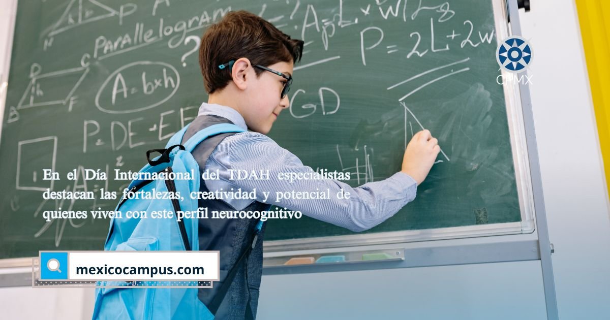 En el Día Internacional del TDAH especialistas destacan las fortalezas, creatividad y potencial de quienes viven con este perfil neurocognitivo.
