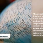 México habla cada vez más con el mundo, pero todavía responde poco en inglés